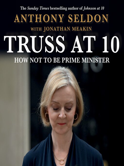 Title details for Truss at 10 by Anthony Seldon - Available